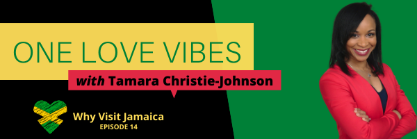 Episode 14:  Why Visit Jamaica