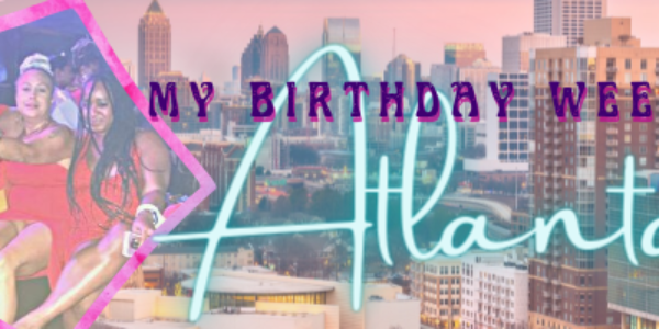 Episode 68: My Atlanta Birthday